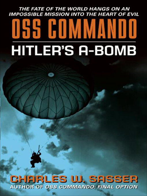 Title details for OSS Commando by Charles Sasser - Available